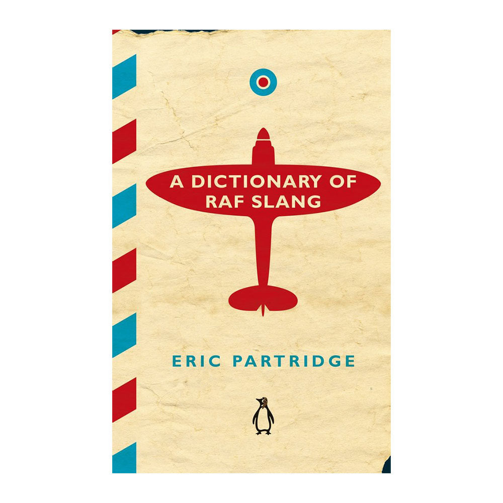 A Dictionary of RAF Slang by Eric Partridge book cover