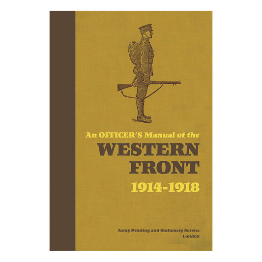 An Officer's Manual of the Western Front 1914-1918 book cover